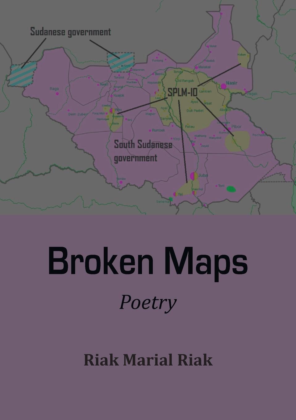 Knjiga Broken Maps Riak Marial Riak