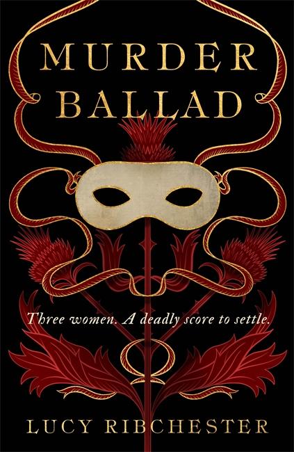 Knjiga Murder Ballad Lucy Ribchester
