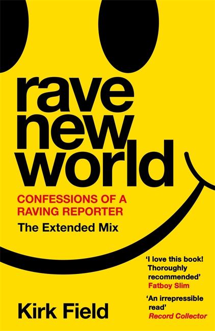 Книга Rave New World Kirk Field