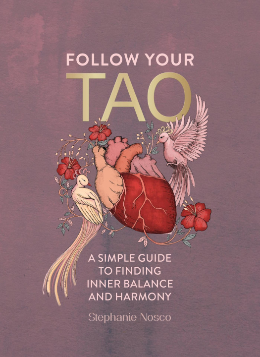 Kniha Follow Your Tao 