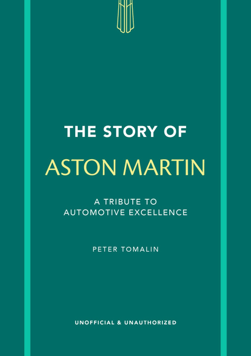 Kniha The Story of Aston Martin 