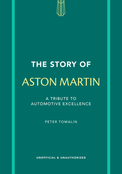 Livre The Story of Aston Martin 