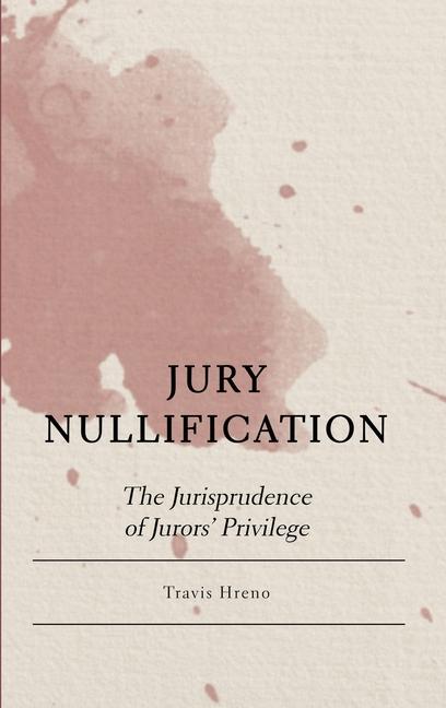 Knjiga Jury Nullification Travis Hreno