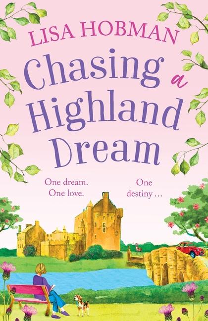 Knjiga Chasing a Highland Dream Lisa Hobman
