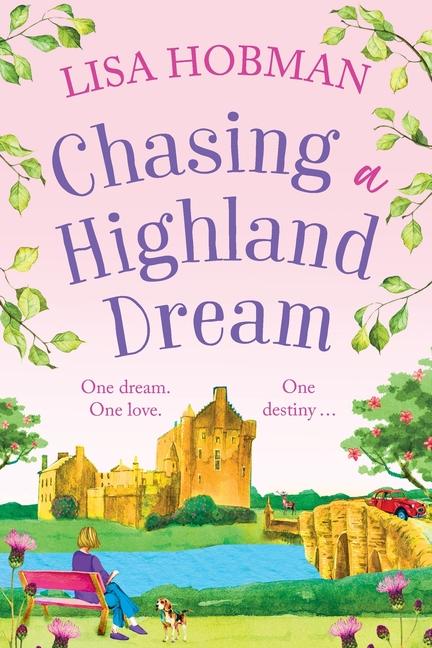 Knjiga Chasing a Highland Dream Lisa Hobman
