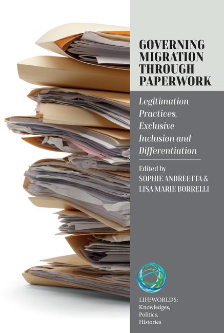 Knjiga Governing Migration Through Paperwork Lisa Marie Borrelli