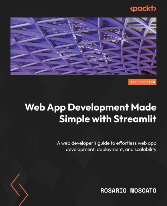 Knjiga Web App Development Made Simple with Streamlit Rosario Moscato