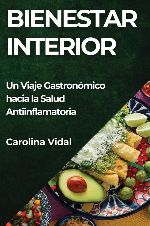 Knjiga Bienestar Interior Carolina Vidal