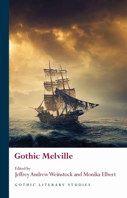 Kniha Gothic Melville Jeffrey Andrew Weinstock