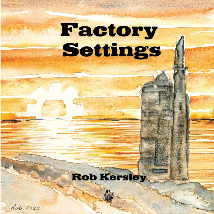 Knjiga Factory Settings Rob Kersley