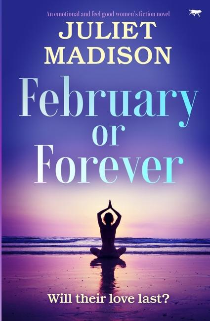 Knjiga February Or Forever Juliet Madison