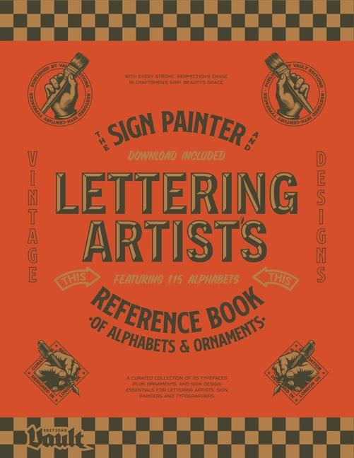 Carte The Sign Painter and Lettering Artist's Reference Book of Alphabets and Ornaments 