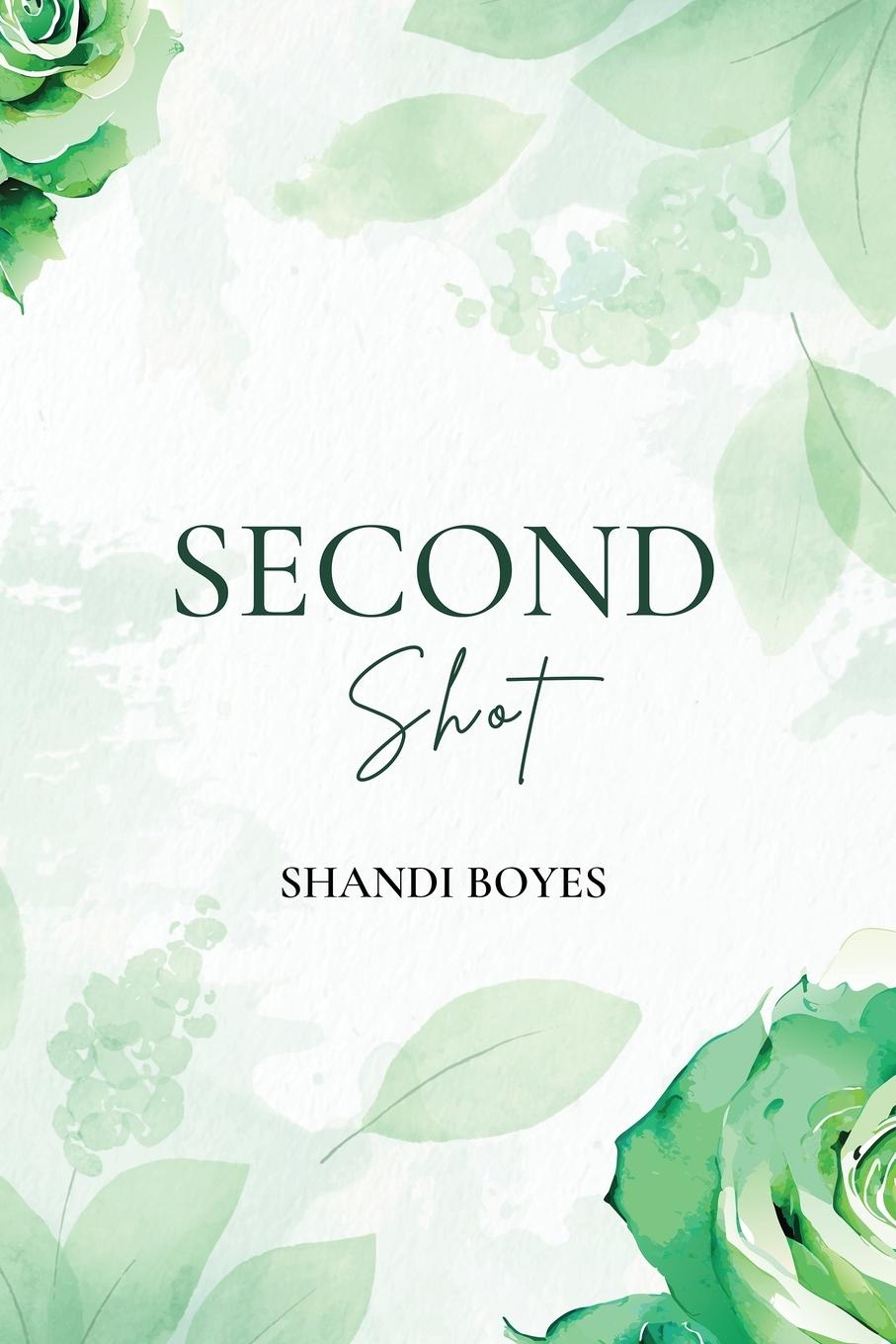 Knjiga Second Shot - Discreet Shandi Boyes
