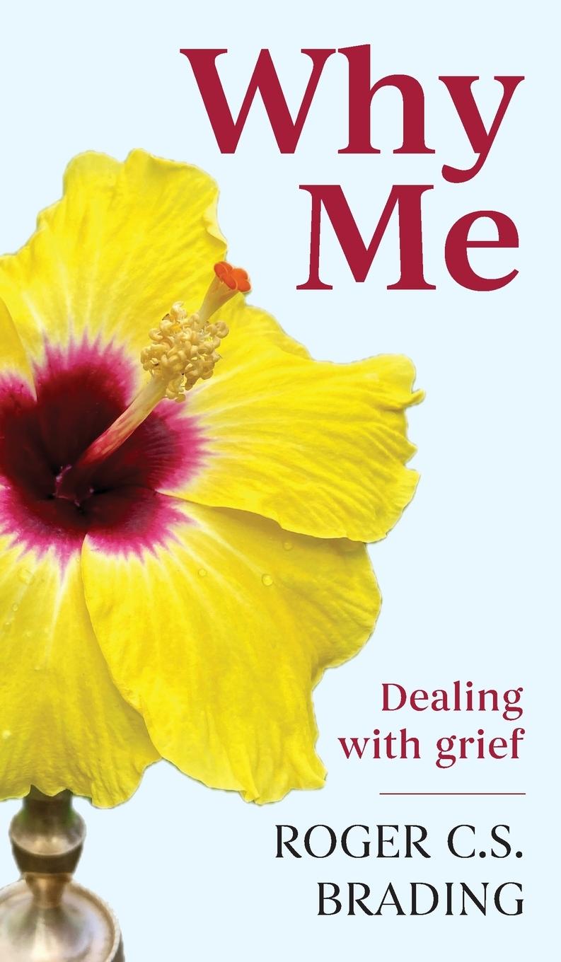 Knjiga Why Me Roger C.S. Brading