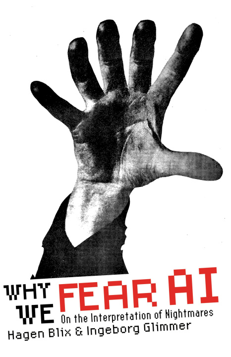Βιβλίο Why We Fear AI Ingeborg Glimmer