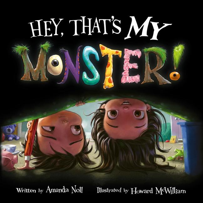 Kniha Hey, That's My Monster! Howard Mcwilliam