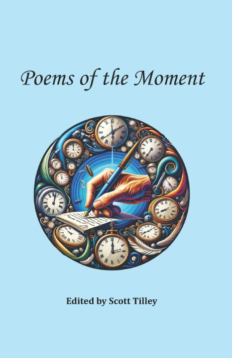 Boek Poems of the Moment Scott Tilley