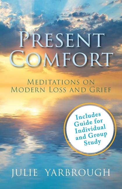 Livro Present Comfort Julie Yarbrough