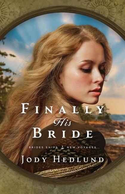 Libro Finally His Bride Jody Hedlund