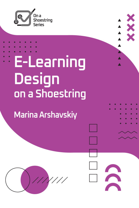 Book E-Learning Design on a Shoestring 