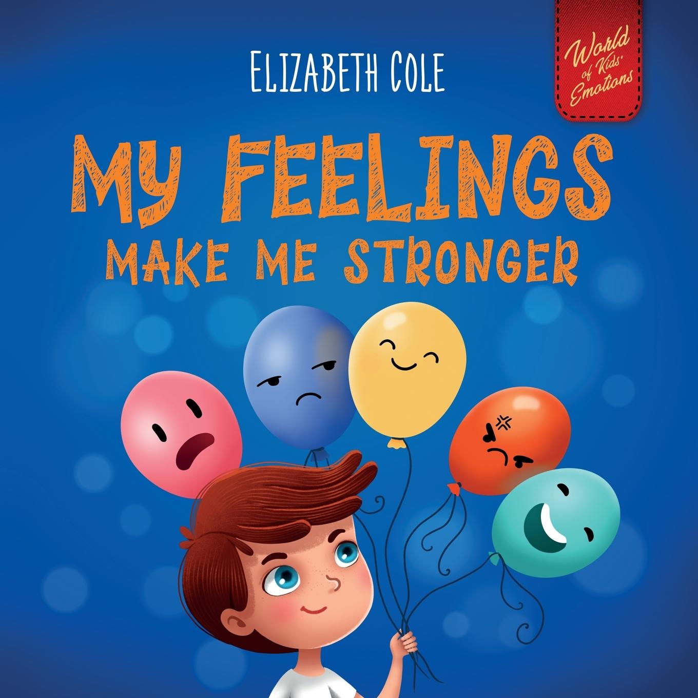 Book My Feelings Make Me Stronger Elizabeth Cole