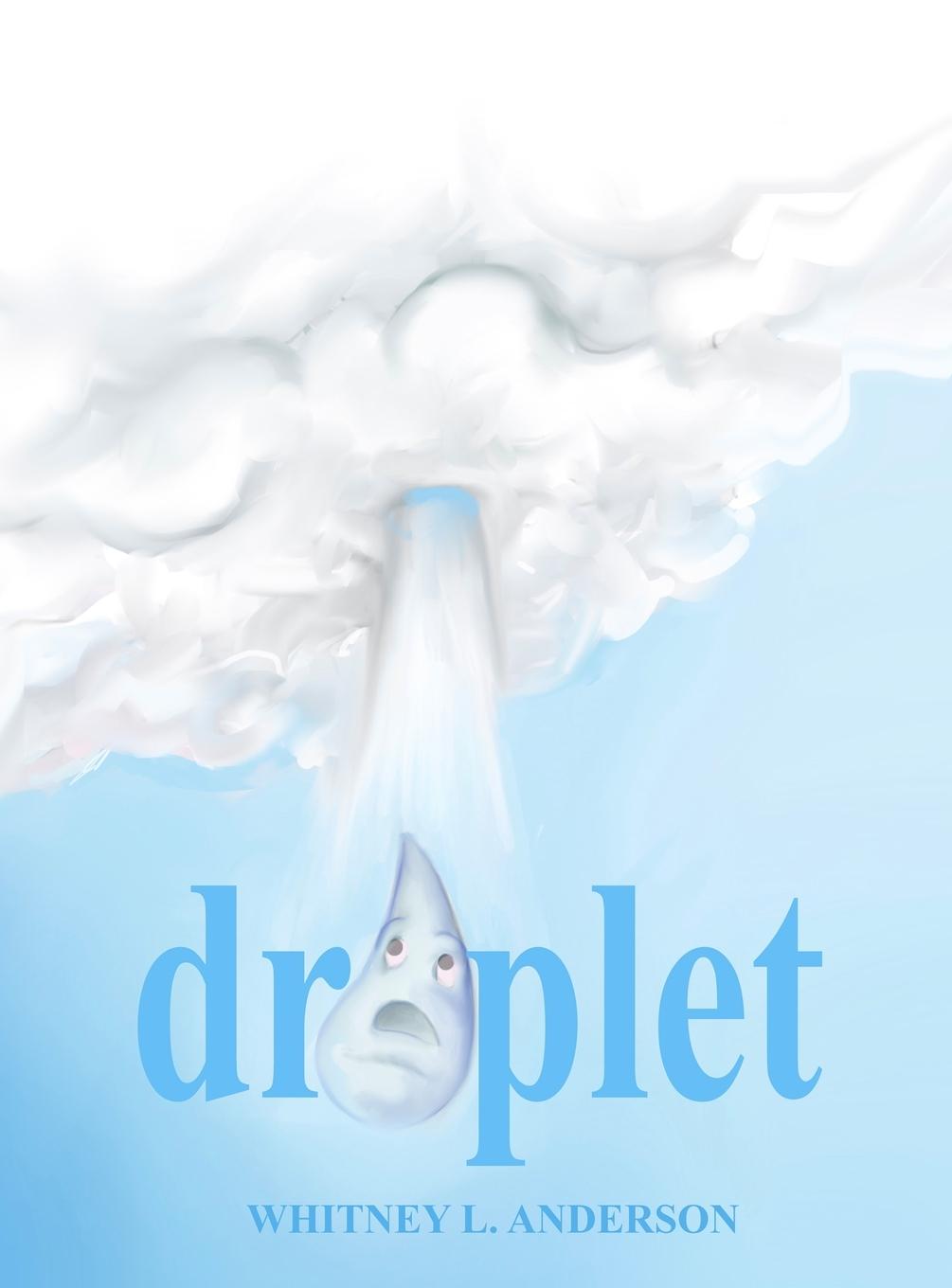 Knjiga Droplet Whitney L Anderson