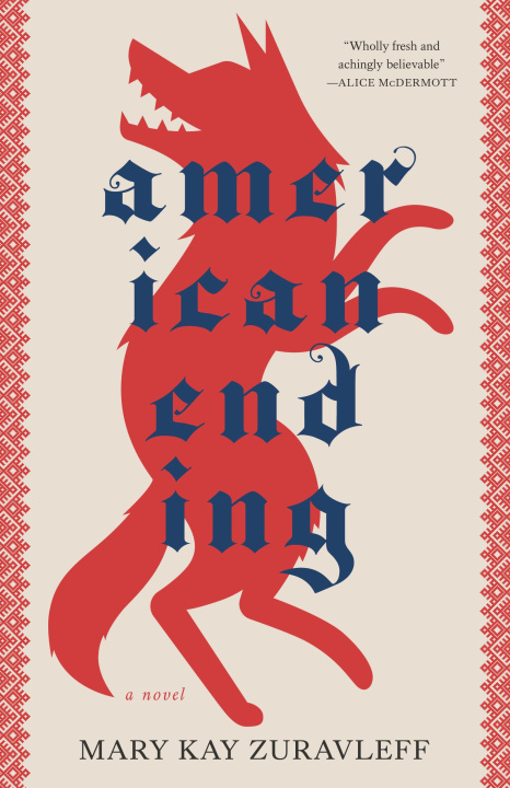 Knjiga American Ending Mary Kay Zuravleff