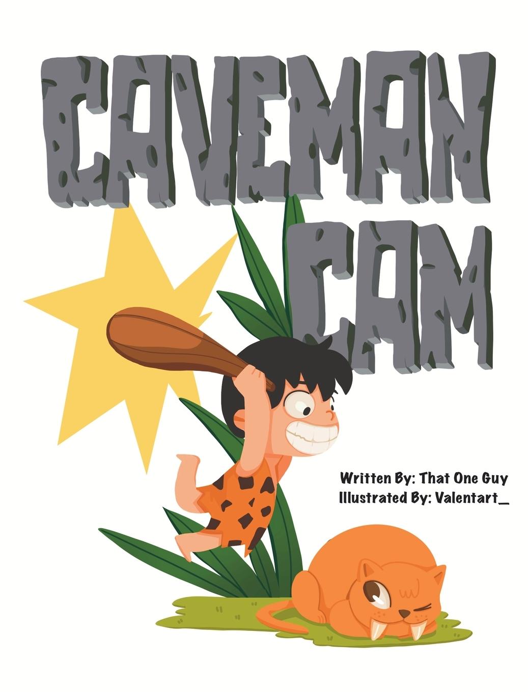 Book Caveman Cam That One Guy