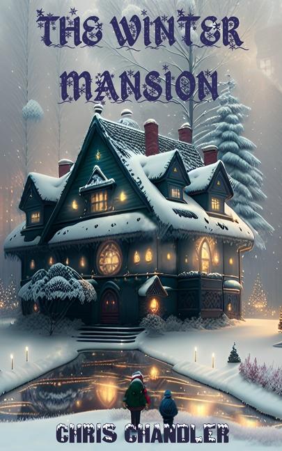 Libro The Winter Mansion Chris Chandler