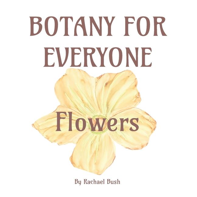 Knjiga Botany for Everyone Rachael Bush