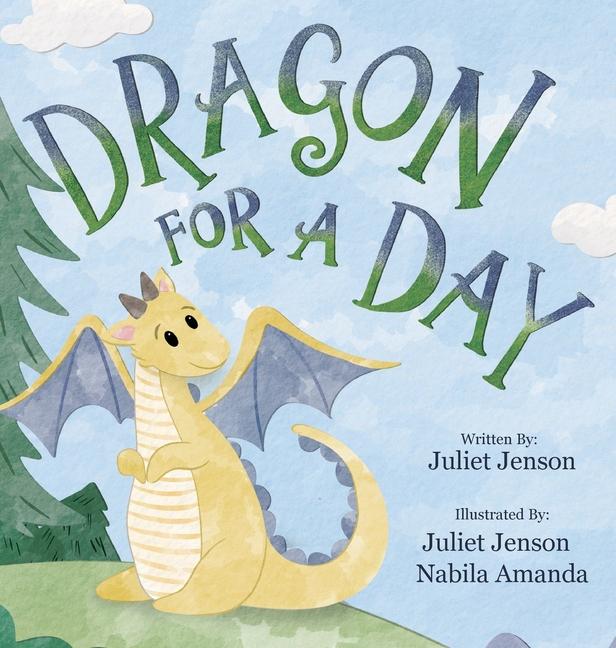 Knjiga Dragon For A Day Juliet Jenson