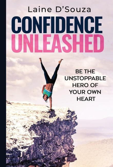 Knjiga Confidence Unleashed Laine D'Souza