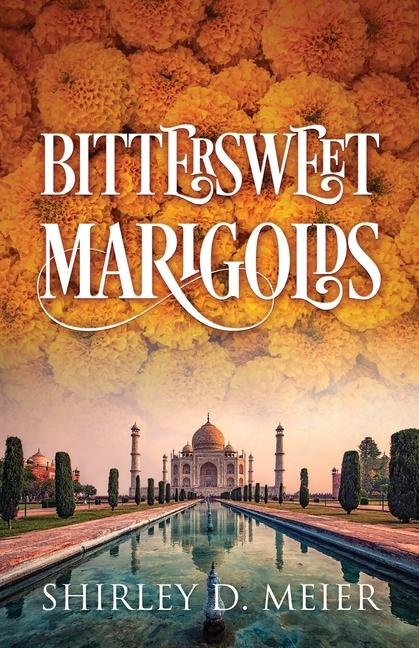 Book Bittersweet Marigolds Shirley D. Meier
