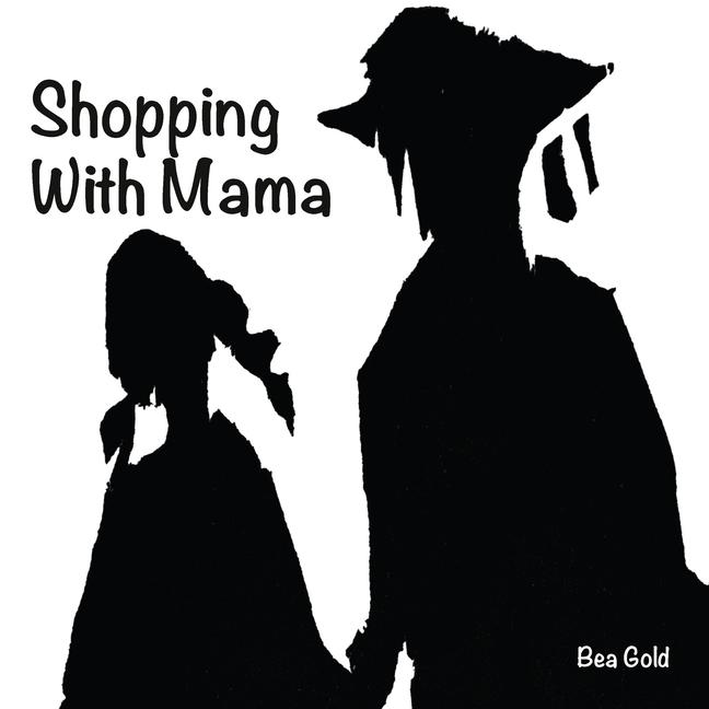 Knjiga Shopping with Mama Bea Gold
