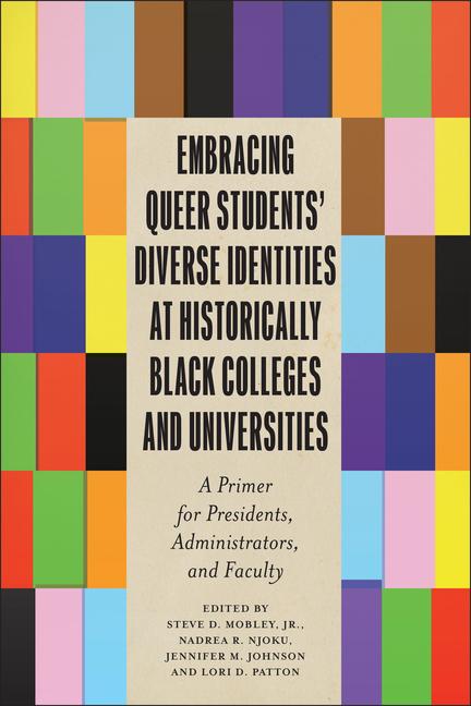 Kniha Embracing Queer Students' Diverse Identities at Historically Black Colleges and Universities Nadrea Njoku