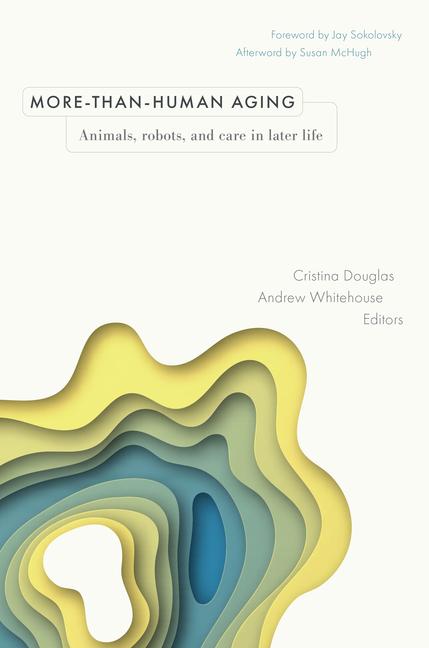 Βιβλίο More-Than-Human Aging Andrew Whitehouse