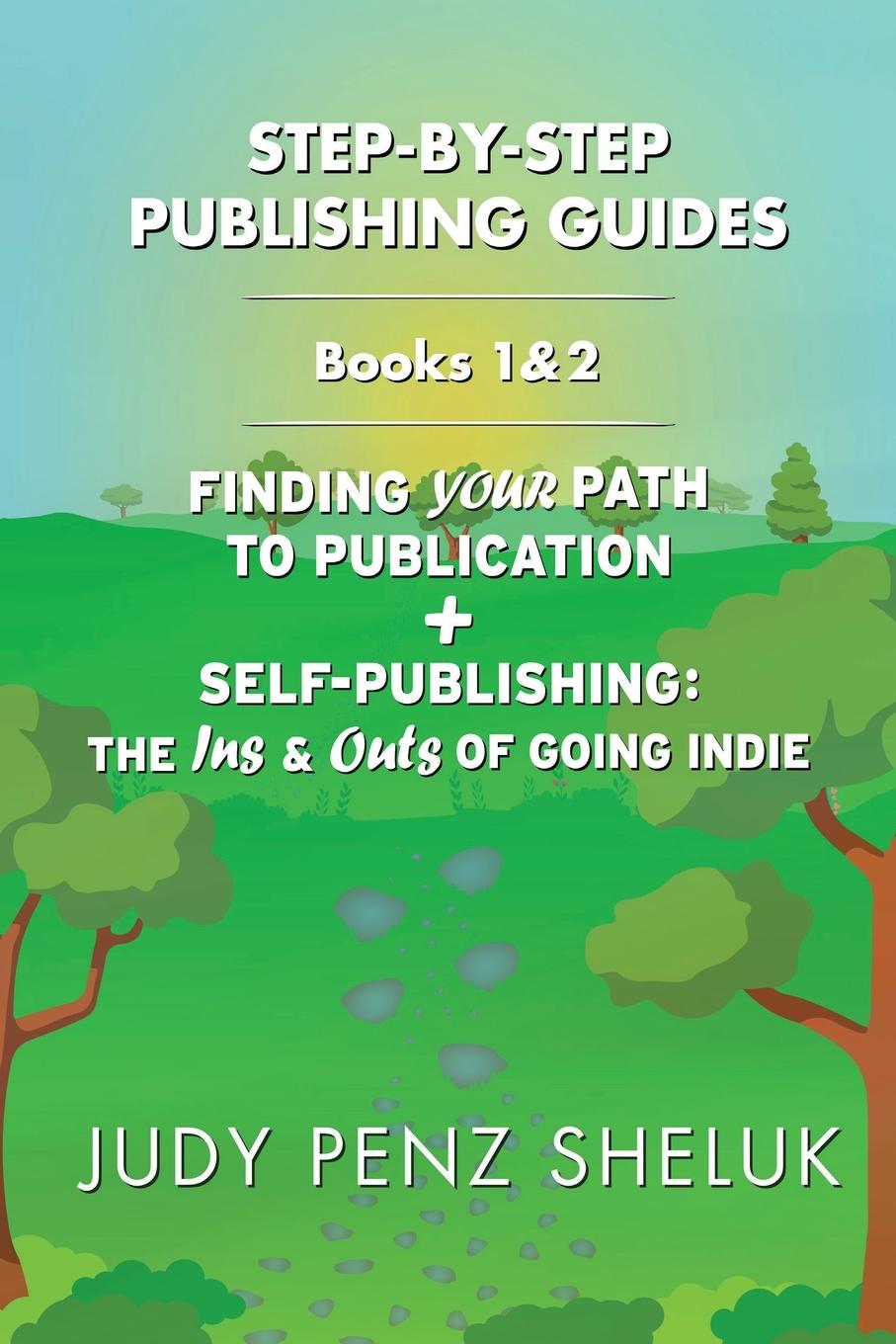 Knjiga Step-by-Step Publishing Guides Judy Penz Sheluk