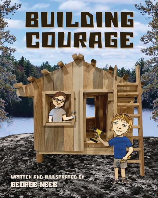 Knjiga Building Courage George Neeb