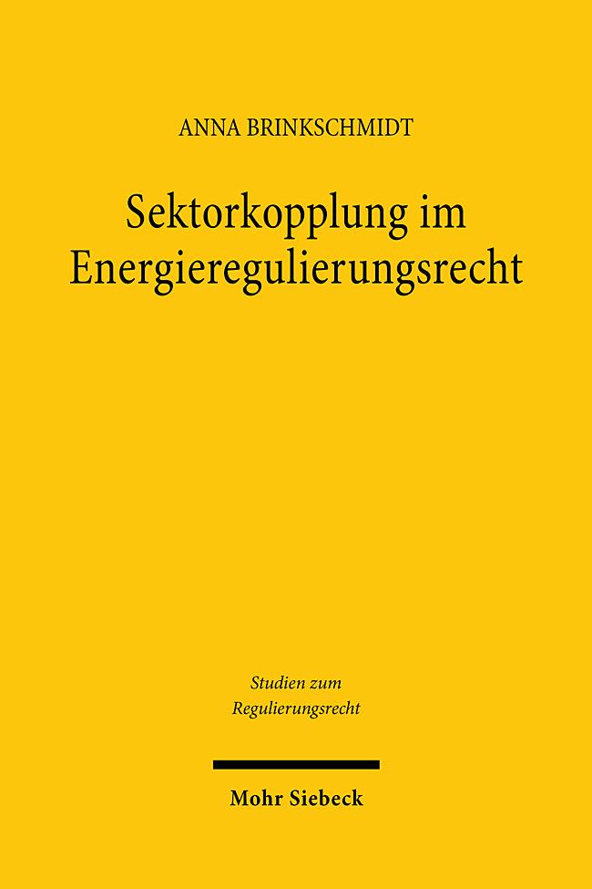 Knjiga Sektorkopplung im Energieregulierungsrecht Brinkschmidt