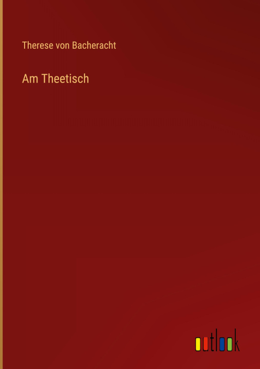 Kniha Am Theetisch 