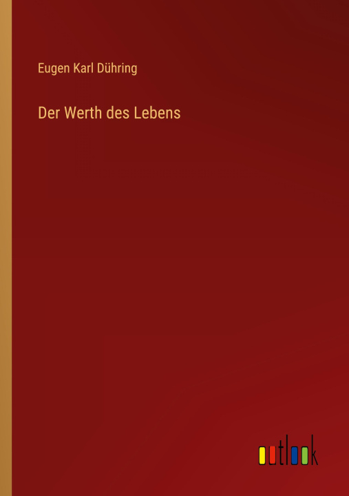 Kniha Der Werth des Lebens 