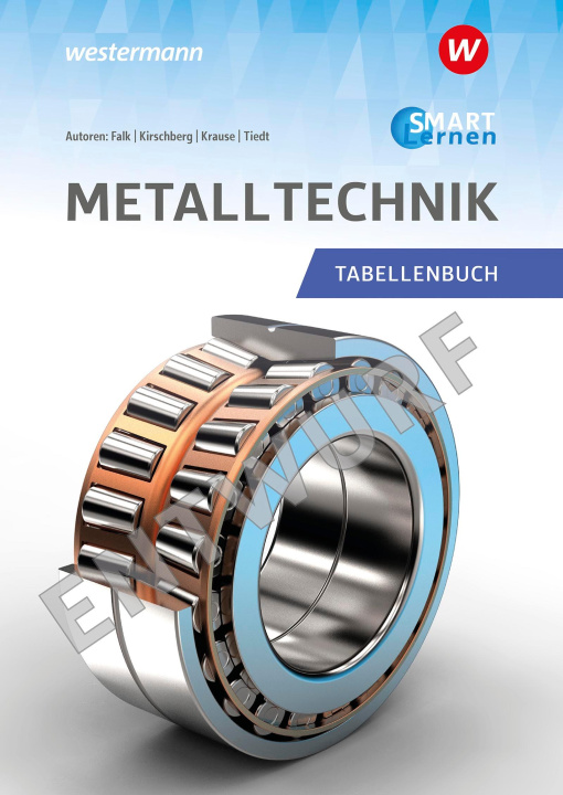 Kniha Metall SMART Lernen. Metalltechnik Tabellenbuch Christian Bünz