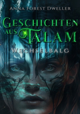 Knjiga Geschichten aus Talam Anna Forest Dweller