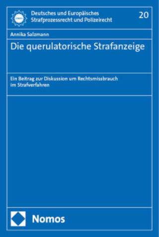 Buch Die querulatorische Strafanzeige Annika Salzmann