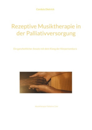 Книга Rezeptive Musiktherapie in der Palliativversorgung 
