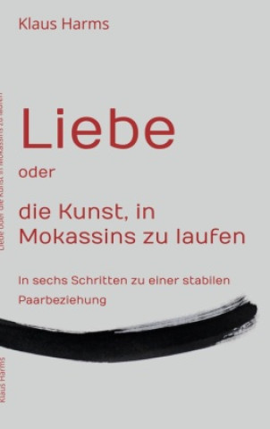 Carte Liebe oder die Kunst, in Mokassins zu laufen 