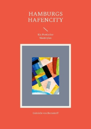 Carte Hamburgs Hafencity Gabrielle von Bernstorff