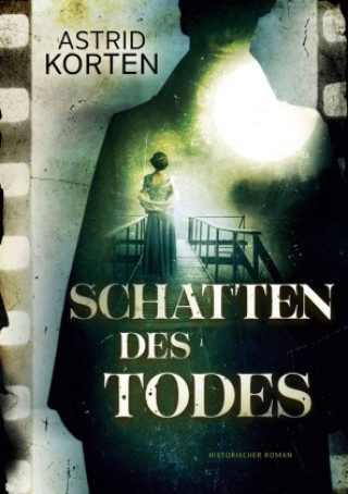 Knjiga Schatten des Todes Astrid Korten