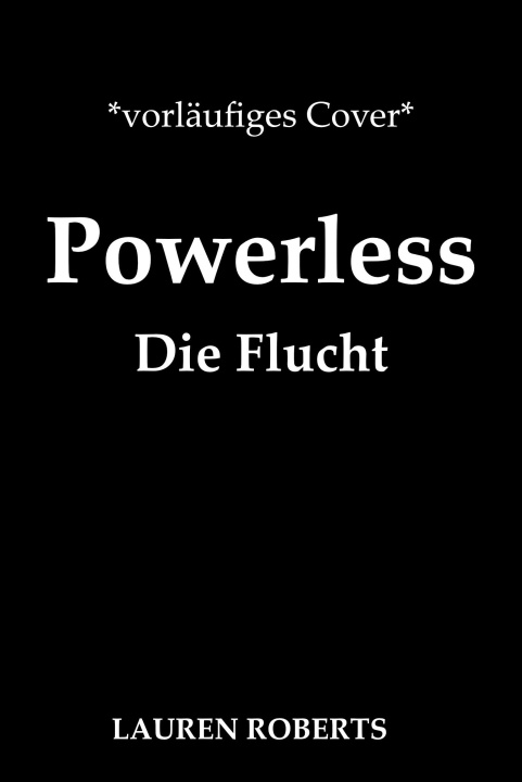 Βιβλίο Powerless - Die Flucht Vanessa Lamatsch