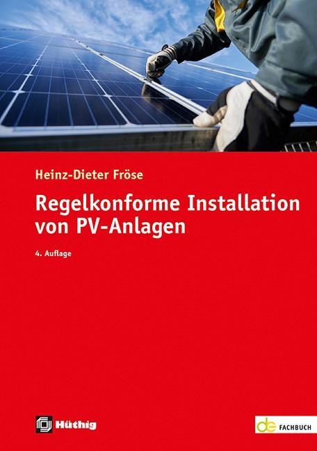 Könyv Regelkonforme Installation von PV-Anlagen 